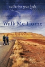 Image for WALK ME HOME