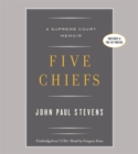Image for Five chiefs  : a Supreme Court memoir