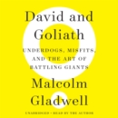 Image for David and Goliath : Underdogs, Misfits, and the Art of Battling Giants