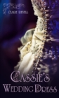 Image for Cassie&#39;s Wedding Dress