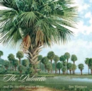 Image for The Palmetto and Its South Carolina Home
