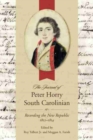 Image for The Journal of Peter Horry, South Carolinian : Recording the New Republic, 1812-1814