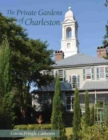 Image for The Private Gardens of Charleston