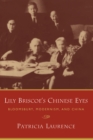 Image for Lily Briscoe&#39;s Chinese eyes: Bloomsbury, modernism, and China