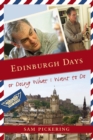 Image for Edinburgh days, or, Doing what I want to do