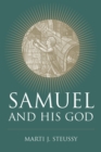 Image for Samuel and his God