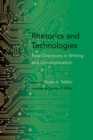 Image for Rhetorics and Technologies: New Directions in Writing and Communication