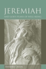 Image for Jeremiah and God&#39;s plans of well-being