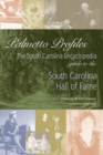 Image for Palmetto Profiles: The South Carolina Encyclopedia Guide to the South Carolina Hall of Fame