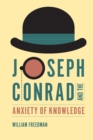 Image for Joseph Conrad and the Anxiety of Knowledge