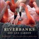 Image for Riverbanks Zoo and Garden: forty wild years