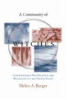 Image for A Community of Witches : Contemporary Neo-Paganism and Witchcraft in the United States 
