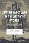 Image for Jewish Sanctuary in the Atlantic World : A Social and Architectural History