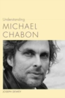 Image for Understanding Michael Chabon