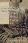 Image for Notes from a colored girl: the Civil War pocket diaries of Emilie Frances Davis