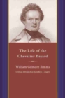 Image for The Life of the Chevalier Bayard : William Gilmore Simms
