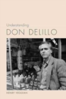 Image for Understanding Don DeLillo