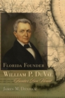 Image for Florida founder William P. DuVal: frontier bon vivant