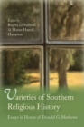 Image for Varieties of southern religious history: essays in honor of Donald G. Mathews