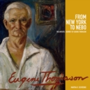 Image for From New York to Nebo: The Artistic Journey of Eugene Thomason