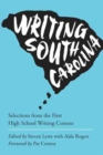 Image for Writing the state  : winning entries from the first annual South Carolina High School Writing Contest