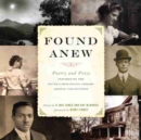 Image for Found anew  : poetry and prose inspired by the South Caroliniana Library digital collections