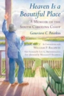 Image for Heaven is a beautiful place  : a memoir of the South Carolina coast in conversation with William P. Baldwi