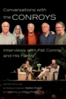 Image for Conversations with the Conroys: Interviews with Pat Conroy and His Family