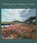 Image for Painting the Southern Coast: The Art of West Fraser