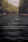 Image for A Question of Mercy: A Novel