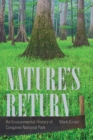Image for Nature&#39;s return: an environmental history of Congaree National Park