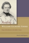 Image for Reading William Gilmore Simms: Essays of Introduction to the Author&#39;s Canon