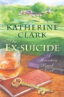Image for The ex-suicide: a Mountain Brook novel