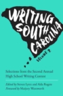 Image for Writing South Carolina, Volume 2 : Selections from the Second Annual High School Writing Contest