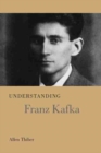 Image for Understanding Franz Kafka