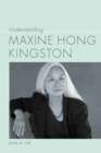 Image for Understanding Maxine Hong Kingston