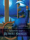 Image for The Freedom Ship of Robert Smalls
