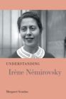 Image for Understanding Irène Némirovsky