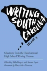 Image for Writing South Carolina : Selections from the Third High School Writing Contest, Volume 3