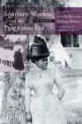 Image for Southern women in the progressive era: a reader