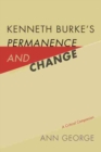 Image for Kenneth Burke&#39;s Permanence and Change