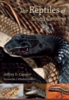 Image for The Reptiles of South Carolina