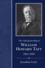 Image for The Chief Justiceship of William Howard Taft