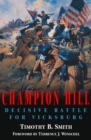 Image for Champion Hill: decisive battle for Vicksburg
