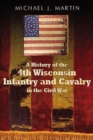 Image for A history of the 4th Wisconsin Infantry and Cavalry in the Civil War
