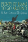 Image for Plenty of Blame to Go Around: Jeb Stuart&#39;s Controversial Ride to Gettysburg
