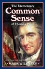Image for The elementary Common sense of Thomas Paine: an interactive adaptation for all ages