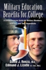 Image for Military education benefits for college: a comprehensive guide for military members, veterans, and their dependents