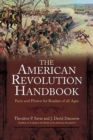 Image for The new American Revolution handbook: facts and artwork for readers of all ages / Theodore P. Savas and J. David Dameron.