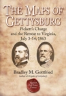 Image for The Maps of Gettysburg, eBook Short #4: Pickett&#39;s Charge and the Retreat to Virginia, July 3-14, 1863